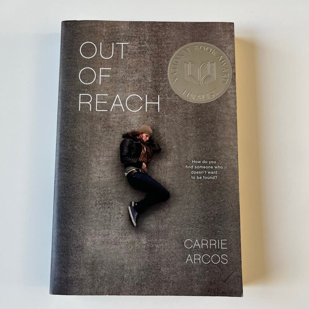 Out of Reach Book  - By: Carrie Arcos‎